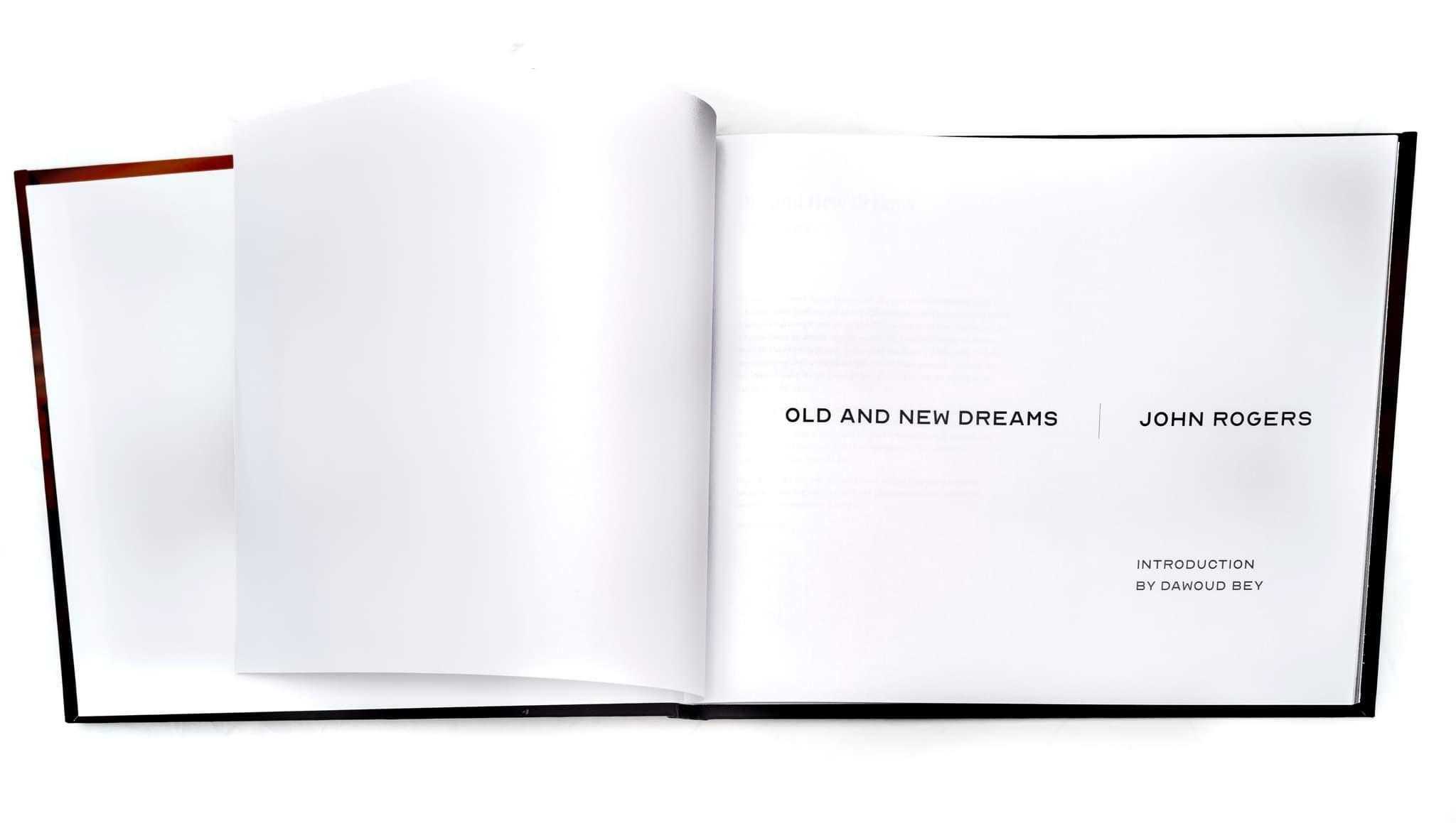 Old & New Dreams, Hardcover book by John Rogers with introduction by Dawoud Bey